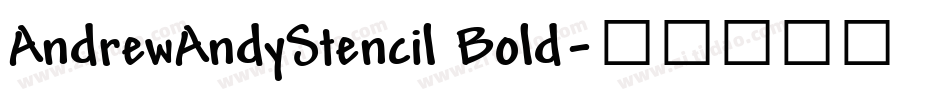 AndrewAndyStencil Bold字体转换